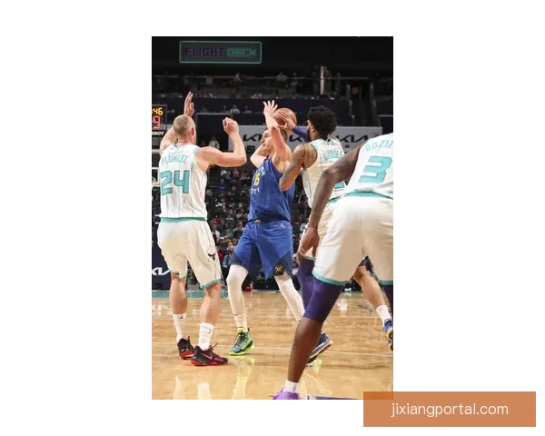 约基奇大号三双领掘金末节逆转穆雷小哈达威表现出彩